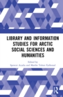 Library and Information Studies for Arctic Social Sciences and Humanities - eBook