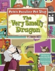 Bug Club Gold A/2B Pete's Peculiar Pet Shop: The Very Smelly Dragon 6-pack - Book