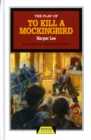 The Play of To Kill a Mockingbird - Book