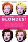 Do Gentlemen Really Prefer Blondes? - eBook