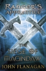 The Siege of Macindaw (Ranger's Apprentice Book 6) - Book