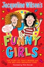 Jacqueline Wilson's Funny Girls : Previously published as The Jacqueline Wilson Collection - Book