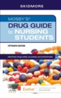 Mosby's Drug Guide for Nursing Students - E-Book - eBook