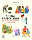 Social Prescribing : Paradigms, Perspectives and Practice - Book