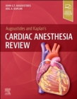 Augoustides and Kaplan's Cardiac Anesthesia Review - Book