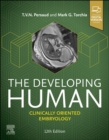 The Developing Human : Clinically Oriented Embryology - Book