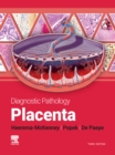 Diagnostic Pathology: Placenta : Diagnostic Pathology: Placenta - E-BOOK - eBook