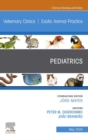 Pediatrics, An Issue of Veterinary Clinics of North America: Exotic Animal Practice, E-Book : Pediatrics, An Issue of Veterinary Clinics of North America: Exotic Animal Practice, E-Book - eBook