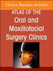 Maxillary and Midface Reconstruction, Part 1, An Issue of Atlas of the Oral & Maxillofacial Surgery Clinics : Volume 32-2 - Book