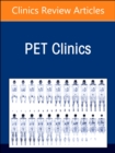 Theragnostics, An Issue of PET Clinics : Volume 19-3 - Book