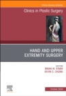 Hand and Upper Extremity Surgery, An Issue of Clinics in Plastic Surgery : Volume 51-4 - Book