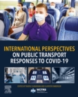 International Perspectives on Public Transport Responses to COVID-19 - eBook