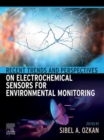 Recent Trends and Perspectives on Electrochemical Sensors for Environmental Monitoring - eBook