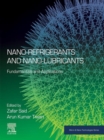 Nano-refrigerants and Nano-lubricants : Fundamentals and Applications - eBook