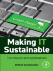 Making IT Sustainable : Techniques and Applications - eBook