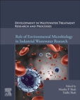 Development in Waste Water Treatment Research and Processes : Role of Environmental Microbiology in Industrial Wastewater Research - Book