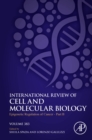 Epigenetic Regulation of Cancer - Part B : Volume 383 - Book