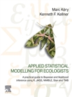 Applied Statistical Modelling for Ecologists : A Practical Guide to Bayesian and Likelihood Inference Using R, JAGS, NIMBLE, Stan and TMB - eBook