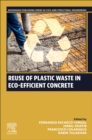 Reuse of Plastic Waste in Eco-efficient Concrete - Book