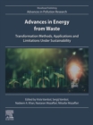 Advances in Energy from Waste : Transformation Methods, Applications and Limitations Under Sustainability - eBook