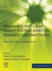 Renewable and Clean Energy Systems Based on Advanced Nanomaterials : Basis, Preparation, and Applications - eBook