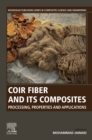 Coir Fiber and its Composites : Processing, Properties and Applications - eBook
