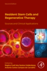 Resident Stem Cells and Regenerative Therapy : Sources and Clinical Applications - eBook