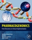 Pharmacogenomics : From Discovery to Clinical Implementation - Book