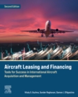 Aircraft Leasing and Financing : Tools for Success in International Aircraft Acquisition and Management - eBook