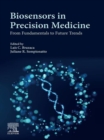 Biosensors in Precision Medicine : From Fundamentals to Future Trends - eBook