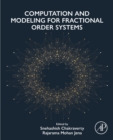 Computation and Modeling for Fractional Order Systems - eBook