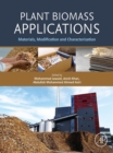 Plant Biomass Applications : Materials, Modification and Characterization - eBook