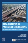 Data Analysis in Pavement Engineering : Methodologies and Applications - eBook