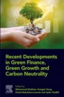 Recent Developments in Green Finance, Green Growth and Carbon Neutrality - eBook