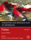 Hormones and Reproduction of Vertebrates, Volume 1 : Fishes - eBook