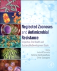 Neglected Zoonoses and Antimicrobial Resistance : Impact on One Health and Sustainable Development Goals - Book