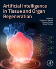 Artificial Intelligence in Tissue and Organ Regeneration - Book