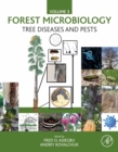 Forest Microbiology Vol.3_Tree Diseases and Pests : Tree Diseases and Pests - eBook