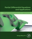 Partial Differential Equations and Applications : A Bridge for Students and Researchers in Applied Sciences - Book
