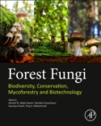 Forest Fungi : Biodiversity, Conservation, Mycoforestry and Biotechnology - Book