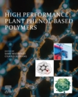 High Performance Plant Phenol-Based Polymers - eBook