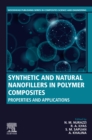 Synthetic and Natural Nanofillers in Polymer Composites : Properties and Applications - eBook