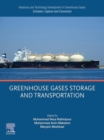 Advances and Technology Development in Greenhouse Gases: Emission, Capture and Conversion : Greenhouse Gases Storage and Transportation - eBook