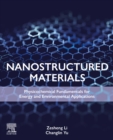 Nanostructured Materials : Physicochemical Fundamentals for Energy and Environmental Applications - eBook