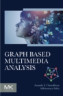 Graph Based Multimedia Analysis - eBook