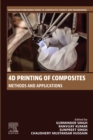 4D Printing of Composites : Methods and Applications - eBook