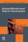 Advanced Materials-Based Fluids for Thermal Systems - eBook