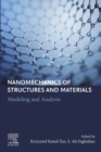 Nanomechanics of Structures and Materials : Modeling and Analysis - eBook