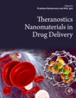 Theranostics Nanomaterials in Drug Delivery - Book