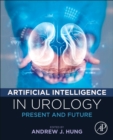 Artificial Intelligence in Urology : Present and Future - Book